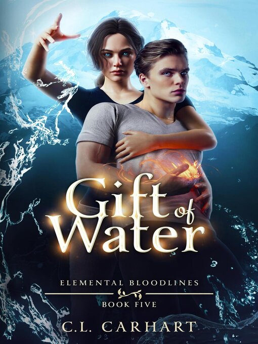 Title details for Gift of Water by C.L. Carhart - Available